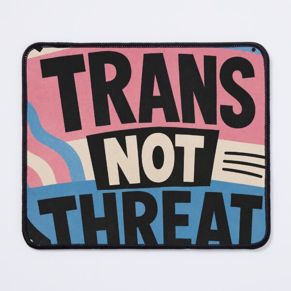 Item preview, Trans Not Threat designed and sold by StudioSnehaSomani4.