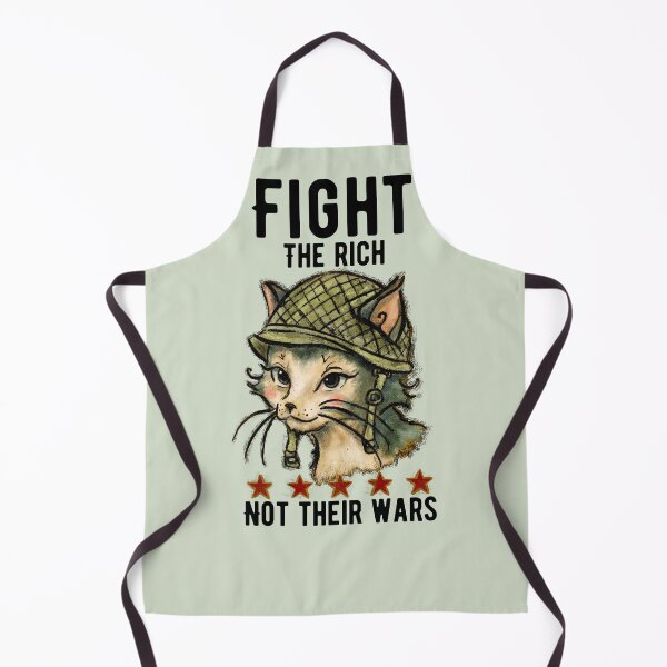 Item preview, Fight the Rich Not Their Wars designed and sold by IllustrateAllie.
