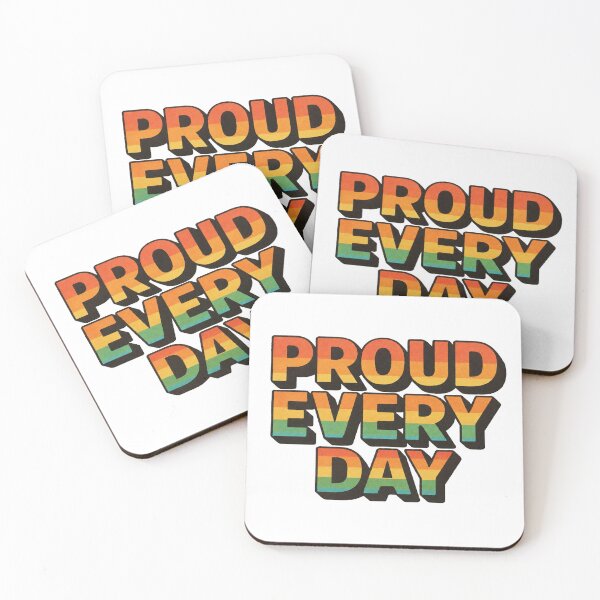 Item preview, Proud Every Day designed and sold by YourFavBuddy.
