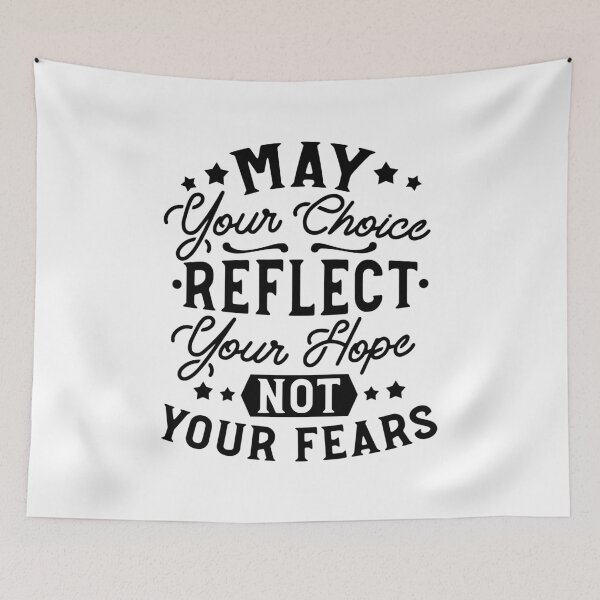 Item preview, May Your Choice Reflect Your Hope Inspirational Quote designed and sold by FlinArt.