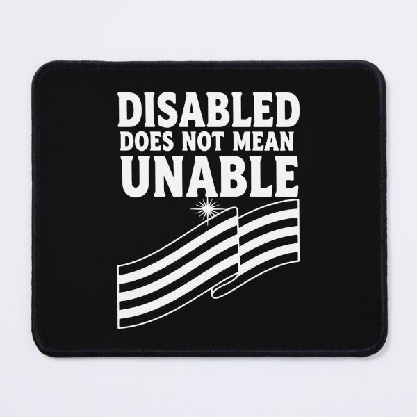 Item preview, Disability Awareness Disabled Does Not Mean Unable designed and sold by LuminOrb.