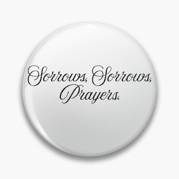 Item preview, Sorrows, Sorrows, Prayers designed and sold by EsseGraphics.