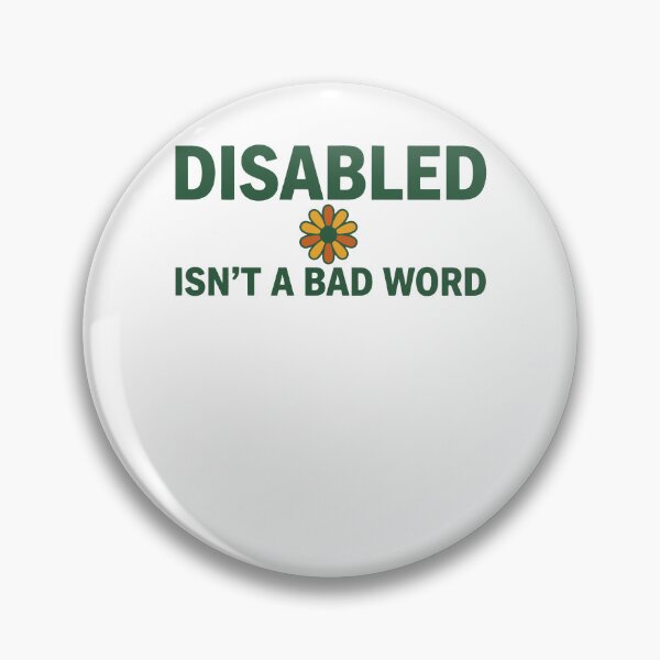 Item preview, Disability Awareness Disabled Isn't A Bad Word designed and sold by LuminOrb.