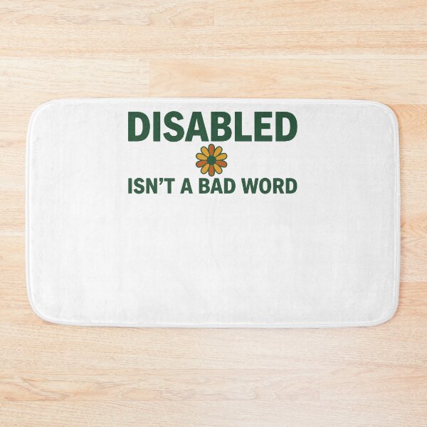 Item preview, Disability Awareness Disabled Isn't A Bad Word designed and sold by LuminOrb.
