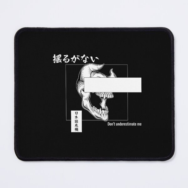 Item preview, Don’t underestimate me (揺るがない) designed and sold by Nihongo Crisis.