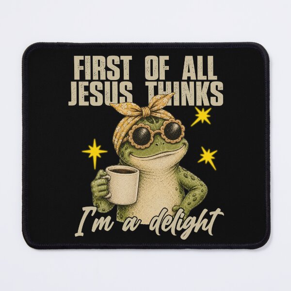 Item preview, First Of All Jesus Thinks I’m A Delight designed and sold by Spyshirt.