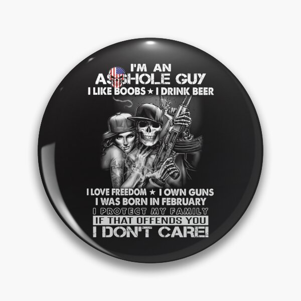 Item preview, 1-3 i'm an asshole guy i like boobs i drink beer i protect my family if that offends you i don't care, February shirt designed and sold by Kevinbank2020.