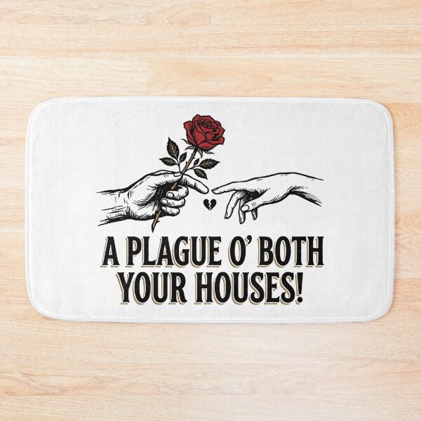 Item preview, Romeo and Juliet A Plague O Both Your Houses Quote designed and sold by Fenay Designs.