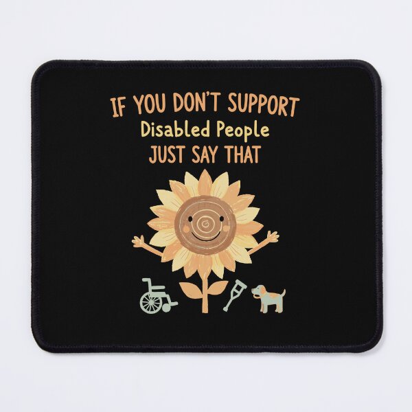 Item preview, Disability Awareness If You Dont Support Disabled designed and sold by LuminOrb.