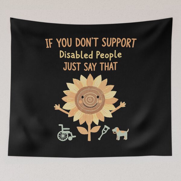 Item preview, Disability Awareness If You Dont Support Disabled designed and sold by LuminOrb.