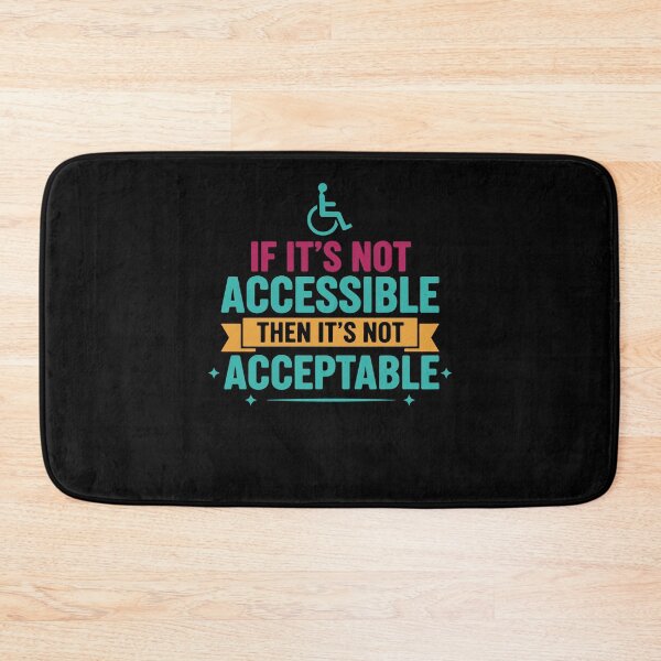 Item preview, Disability Awareness If Its Not Accessible designed and sold by LuminOrb.