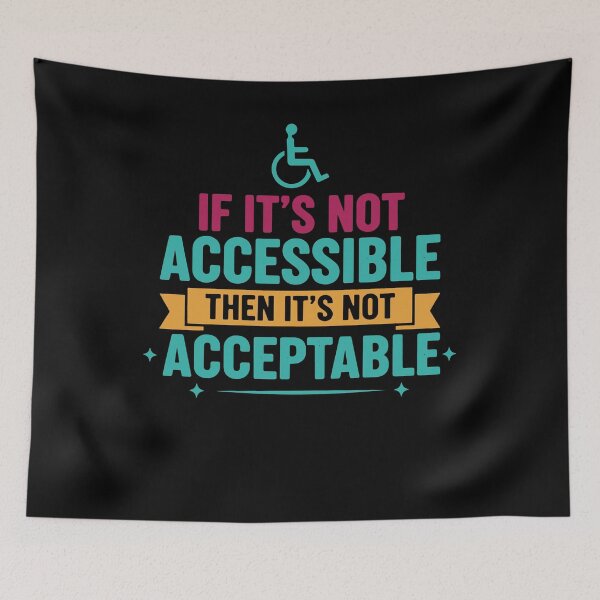 Item preview, Disability Awareness If Its Not Accessible designed and sold by LuminOrb.
