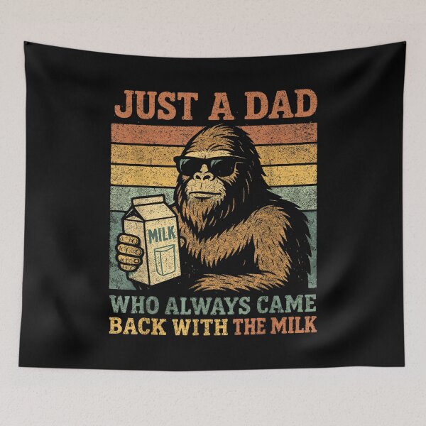 Item preview, Bigfoot Funny Dad Father's Day, Bigfoot Papa, Just A Dad Who Always Came Back with The Milk  designed and sold by BASKF.