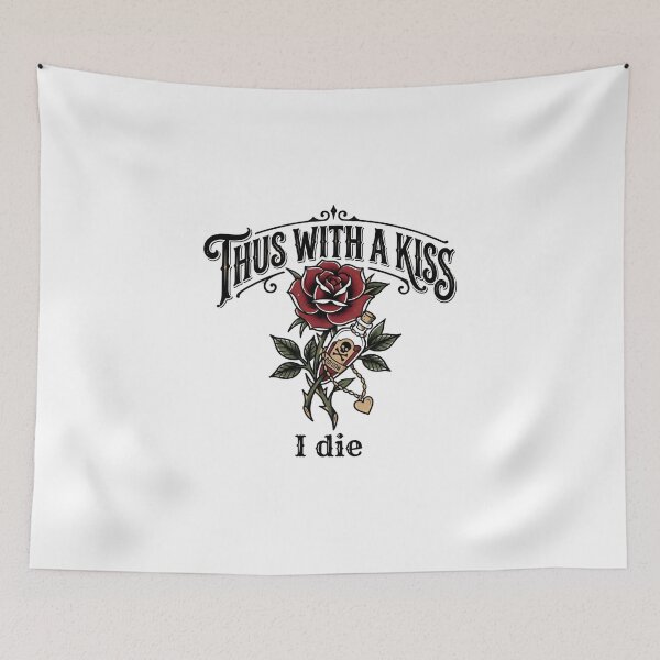 Item preview, Romeo and Juliet Thus With A Kiss I Die Rose Poison Quote designed and sold by Fenay Designs.