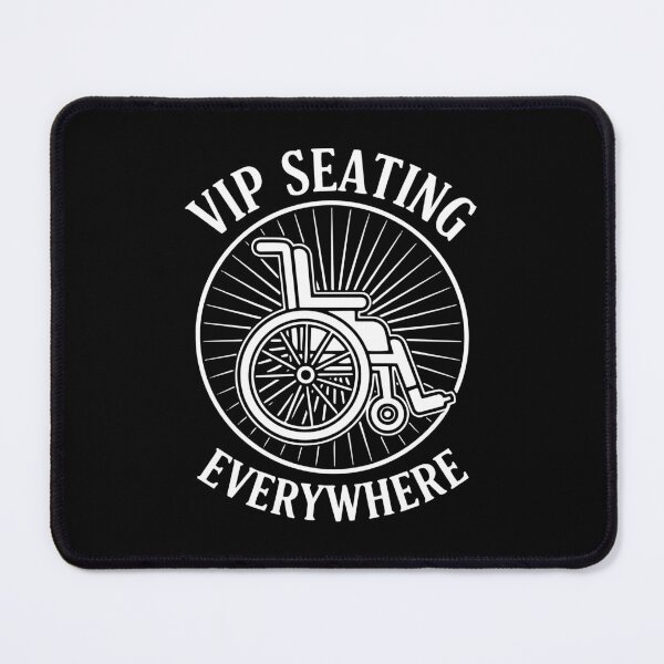 Item preview, Disability Awareness Vip Seating Everywhere designed and sold by LuminOrb.
