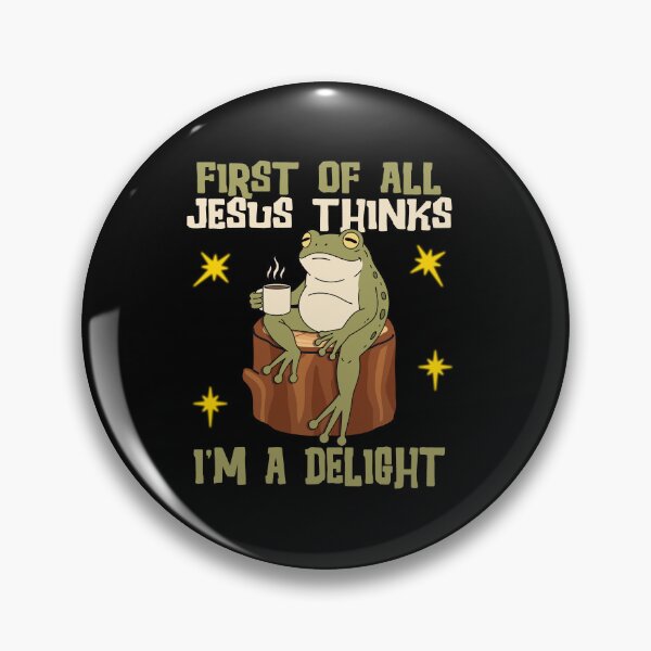 Item preview, First Of All Jesus Thinks I’m A Delight designed and sold by Spyshirt.