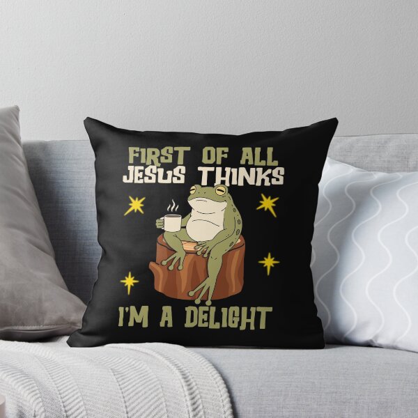 Item preview, First Of All Jesus Thinks I’m A Delight designed and sold by Spyshirt.