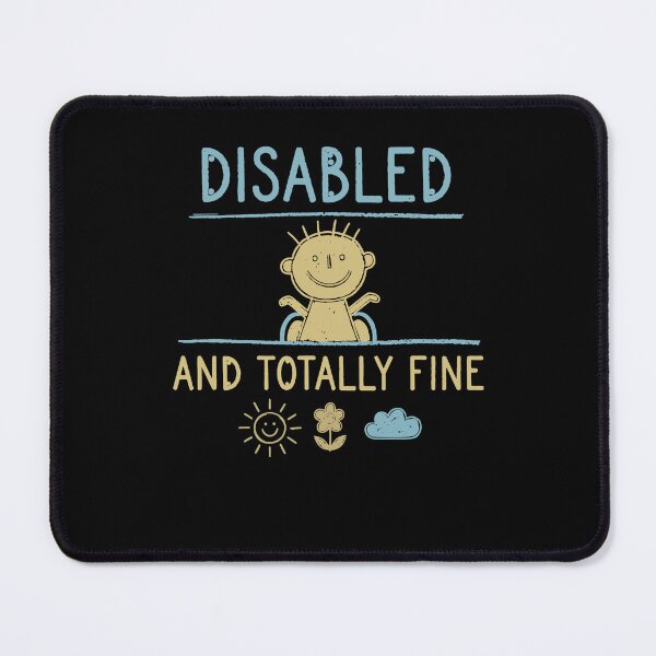 Item preview, Disability Awareness Disabled And Totally Fine designed and sold by LuminOrb.