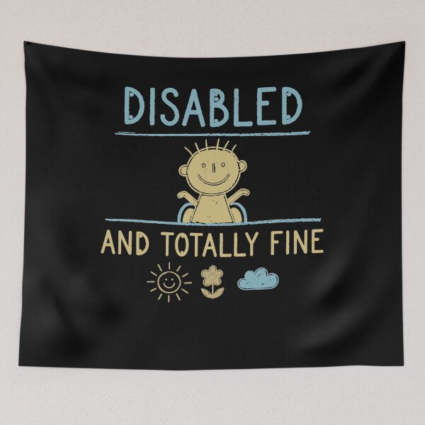 Item preview, Disability Awareness Disabled And Totally Fine designed and sold by LuminOrb.