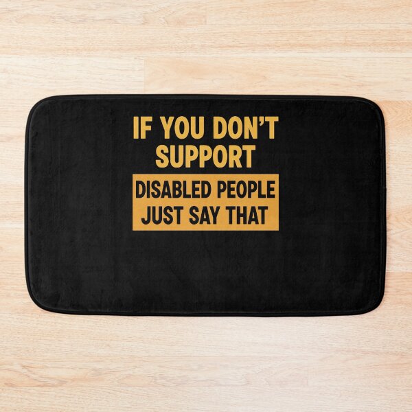 Item preview, Disability awareness If You Dont Support Disabled designed and sold by LuminOrb.
