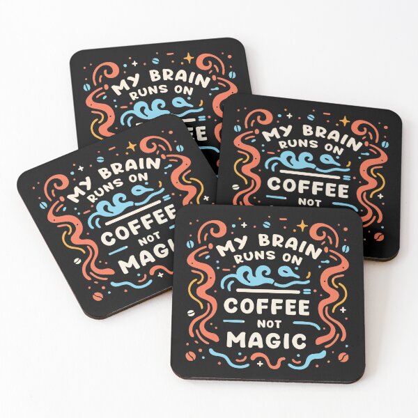 Item preview, My Brain Runs On Coffee Not Magic Funny Caffeine Lover Quote designed and sold by Scaryzz.