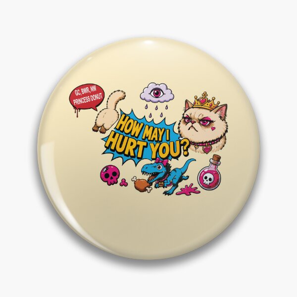 Item preview, Dungeon Crawler Carl, Princess Donut, HOW MAY I HURT YOU?   designed and sold by garetlundberg.