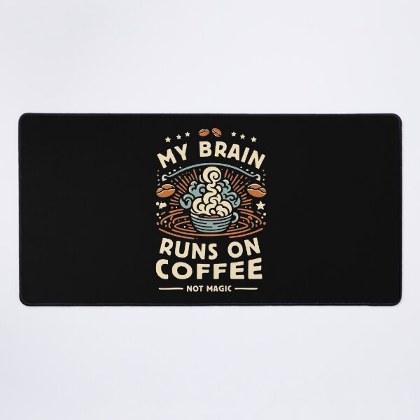 Item preview, My Brain Runs On Coffee Not Magic Funny Coffee Lover designed and sold by Scaryzz.