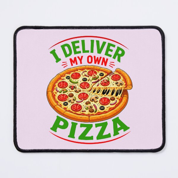 Item preview, I DELIVER MY OWN PIZZA 1 designed and sold by DigitalandPhoto.