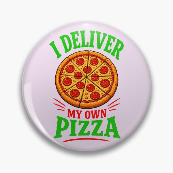 Item preview, I DELIVER MY OWN PIZZA 2 designed and sold by DigitalandPhoto.