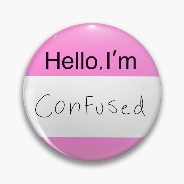 Item preview, Hello I'm confused designed and sold by Moon-Kristelle.