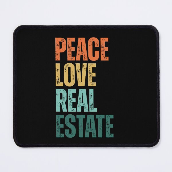 Item preview, Peace Love Real Estate designed and sold by Dondonmart.
