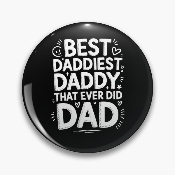 Item preview, Best Daddiest Daddy That Ever Did Dad Funny Father's Day Gift designed and sold by Say It With Ink.