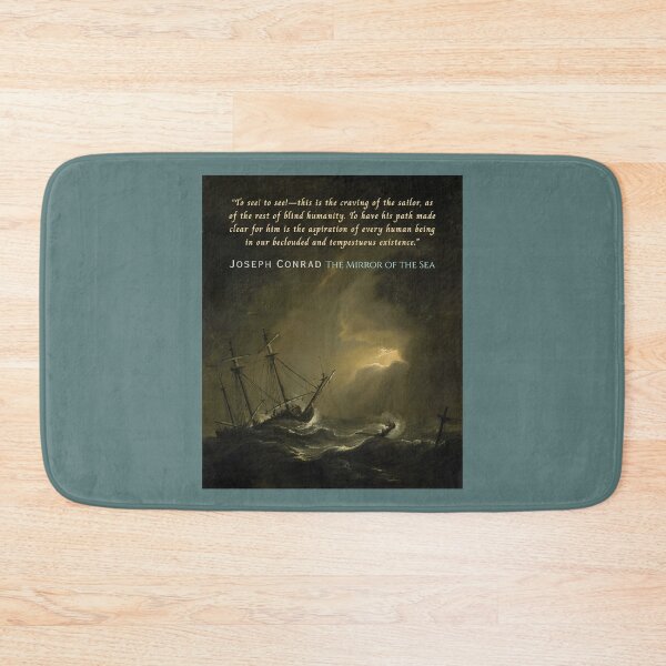 Item preview, Joseph Conrad quote: “To see! to see!—this is the craving of the sailor, as of the rest of blind humanity..." designed and sold by artbleed.