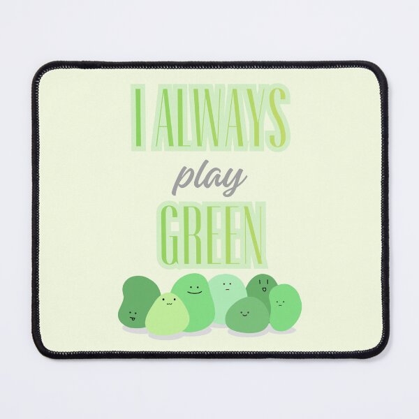 Item preview, I always Play Green  designed and sold by MagicMangoes.