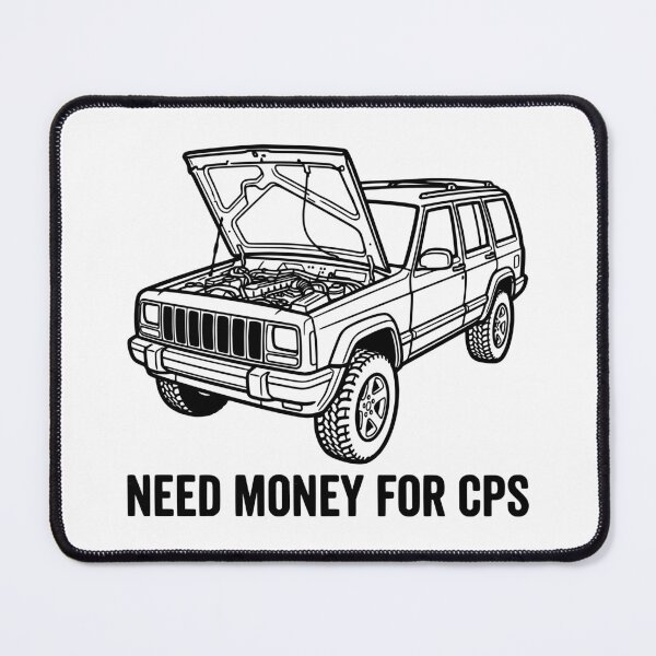 Item preview, Need Money For CPS Cherokee XJ - Funny Mechanic Off-Road 4x4 Humor Graphic designed and sold by Off-Road-Zone.