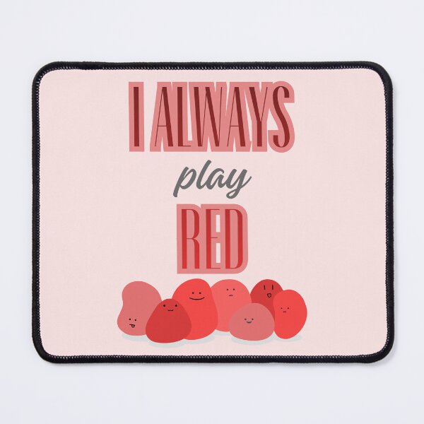 Item preview, I Always Play Red designed and sold by MagicMangoes.
