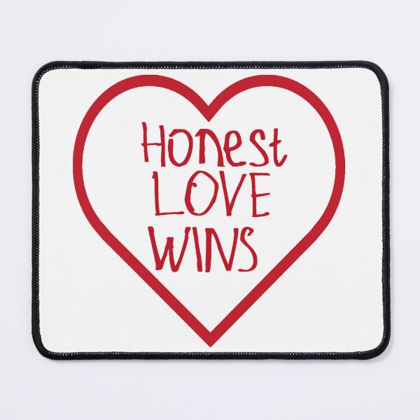 Item preview, Honest Love Wins designed and sold by kinpirks.