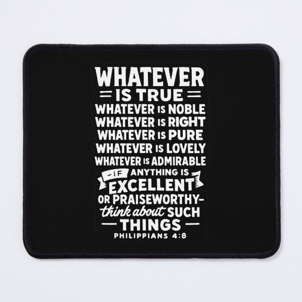 Item preview, Philippians 4:8 Think About Excellent or Praiseworthy Things designed and sold by plushism.