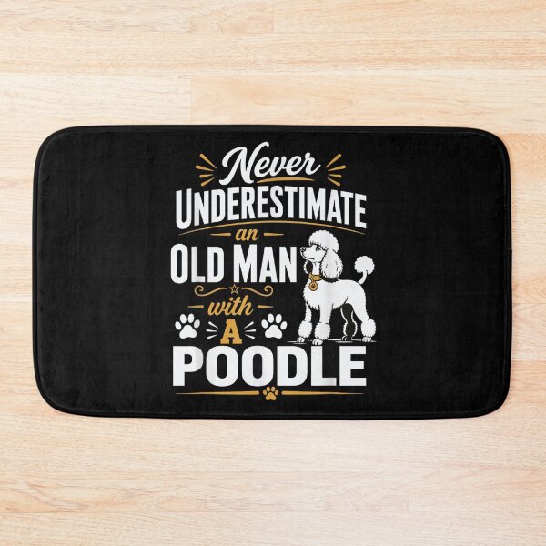 Item preview, Never Underestimate An Old Man With A Poodle Funny Dog Owner designed and sold by PhocoNibict.