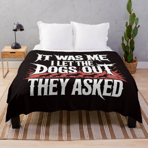 Item preview, It was Me I Let The Dogs Out They Asked Funny Dog Walk Apparel for Pet Lovers designed and sold by Redgiant87x.