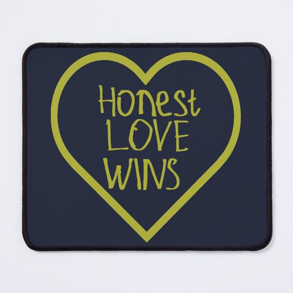 Item preview, Honest Love Wins designed and sold by kinpirks.