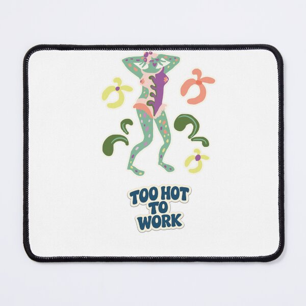 Item preview, Too Hot To Work Summer Vacation designed and sold by FaliushART.