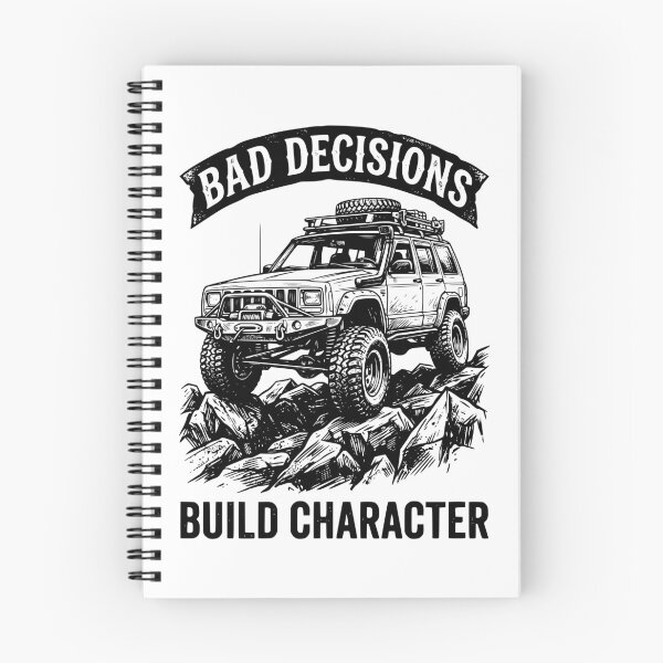 Item preview, Bad Decisions Build Character Cherokee XJ - Funny Off-Road 4x4 designed and sold by Off-Road-Zone.