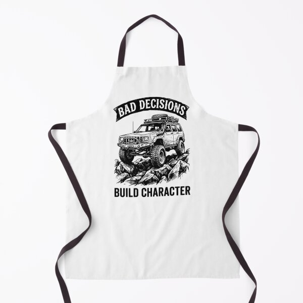 Item preview, Bad Decisions Build Character Cherokee XJ - Funny Off-Road 4x4 designed and sold by Off-Road-Zone.