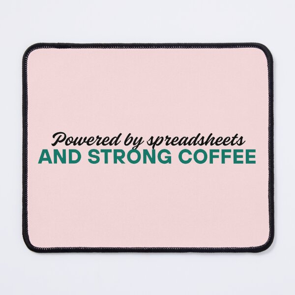 Item preview, Powered by Spreadsheets and Strong Coffee Funny Accountant T-Shirt CPA Gift Tee designed and sold by BananaPrint.