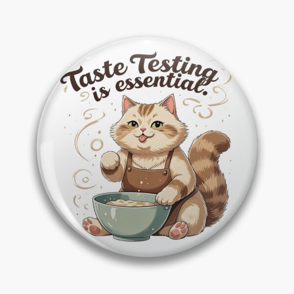 Item preview, Taste Testing Is Essential Funny Cat Baking Humor designed and sold by AQUILAKREO.