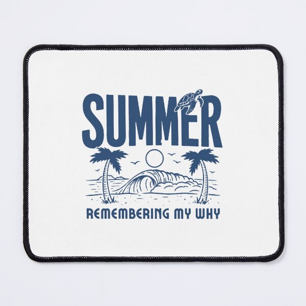 Item preview, summer remembering my why designed and sold by juliebainn.