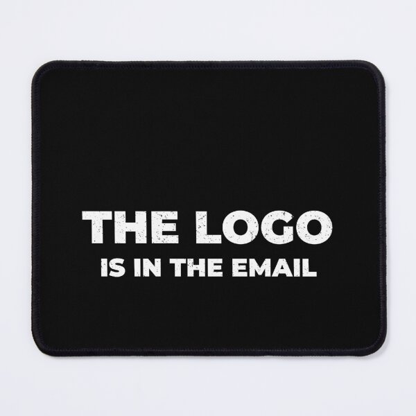 Item preview, The Logo Is In The Email Funny Graphic Designer Shirt Print Shop Humor White Version designed and sold by Sign Shop Humor.