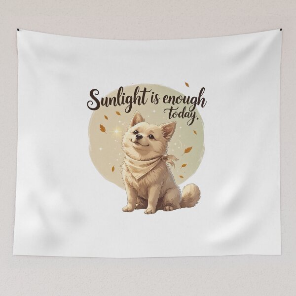 Item preview, Sunlight Is Enough Today Cute Dog Slow Living Cottagecore designed and sold by AQUILAKREO.