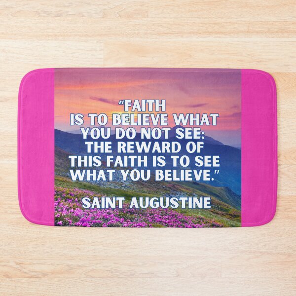 Item preview, Faith Is to Believe – St. Augustine Quote designed and sold by icreativestudio.